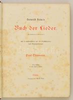 Heinrich Heine: Buch der Lieder. Leipzig,é.n, Adolf Titze. Német nyelvű, P. Thumann képeivel illuszt...