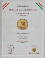 Auktionhaus H.D. Rauch GmbH., L. Nudelman: 4. Münz-Auktion - Magyar és erdélyi pénzek, emlékérmek, 2008. Jó állapotban, nyomtatott eredménylistával