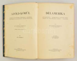 Dr. Gáspár Ferencz: A Föld körül. I., III., IV., VI. kötetek Összesen 4 kötet. Vámbéry Ármin előszav...