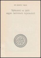 Dr. Baráth Tibor: Tájékoztató az újabb magyar őstörténeti kutatásokról. Veszprém, 1989, Turul. Kiadó...