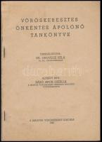 Vöröskeresztes önkéntes ápolónő tankönyve. Összeállította: Dr. Orovecz Béla. Előszót írta Báró Apor ...