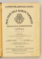 Pest-Pilis-Solt-Kiskun-Vármegye általános ismertetője és címtára. Északi körzet ismertetője. Szerk.:...