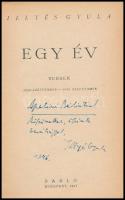 Illyés Gyula: Egy év. Bp., 1945, Sarló. A szerző dedikációjával. Papírkötésben, jó állapotban