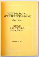 "A Pesti Magyar Kereskedelmi Bank története 1841-1941." eredeti kiadása mellékletekkel
