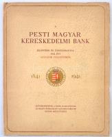 A Pesti Magyar Kereskedelmi Bank jelentése és zárszámadása 1941. évi századi üzletévről. Budapest, 1941.