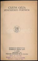 Csáth Géza zeneszerző portrék. Modern Könyvtár. 74. szám. Bp.,1911, Politzer Zsigmond és fia, 36+4 p. Átkötött félvászon-kötés. Első kiadás.