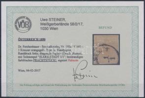 1850 1kr HP I. narancssárga ívszéli nyomat papírránccal ,,(KAR)LSTADT" Certificate: Steiner