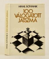 Mihail Botvinnik: 100 válogatott játszma. Sakk Bp., 1982. Sport.