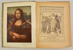 Dr. Kacziány Géza: A női szépség a festőművészetben. A Pesti Napló előfizetőinek készült kiadás. Bp,...