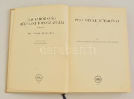 Pest megye műemlékei I-II. kötet. Magyarország Műemléki Topográfiája. V. kötet. Bp., 1958, Akadémiai...