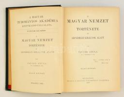 Pauler Gyula: A magyar nemzet története az Árpádházi királyok alatt. I-II. kötet. Magyar Tudományos ...