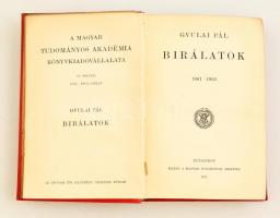 Gyulai Pál: Bírálatok. 1861-1903. Bp.,1911, MTA. Kiadói egészvászon-kötés, kijáró elülső szennylappal.