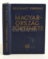 Eckhart Ferenc: Magyarország története. Bp., 1933, Káldor Könyvkiadóvállalat. Kiadói egészvászon kötés, jó állapotban.