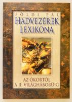 Földi Pál: Hadvezérek lexikona (az ókortól a II. világháborúig). Anno Kiadó. 310p.