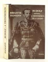 Brigitte Hamann: Rudolf. A trónörökös és a lázadó. Fordította: R. Szilágyi Éva. Bp.,1990, Európa. Kiadói egészvászon-kötés, kiadói papír védőborítóban.