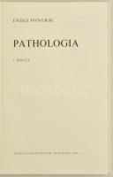 Endes Pongrác: Pathologia I-II. kötet. Bp.,1972, Medicina. Kiadói egészvászon-kötés, kiadói papír vé...