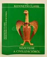 Kenneth Clark: Nézetem a civilizációról Gondolat Könyvkiadó, 1985. Kiadói egészvászon kötés, papír védőborítóval