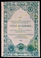 Vivat Academia... 1735 - 1985. Az Országos Magyar Bányászati és Kohászati Egyesület és az Országos Erdészeti Egyesület emlékkönyve. A bányászati, kohászati és erdészeti felsőoktatás 250. évfordulójára. Szerk.: Dr. Bakó Károly. Bp,1985, Országos Magyar Bányászati és Kohászati Egyesület-Országos Erdészeti Egyesület