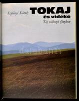 Szelényi Károly: Tokaj és vidéke. Táj változó fényben. Lázár István bevezetőjével. Bp., 1981, Corvin...