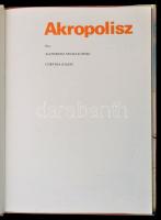 Kazimierz Michalowski: Akropolisz. Fordította: Dobos Lídia. Bp., 1983, Corvina. Kiadói egészvászon-k...