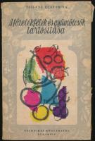 Teisanu Ecaterina: A főzelékfélék és gyümölcsök tartósítása. Bukarest, 1961, Technikai Könyvkiadó. Kiadói papírkötés, a hátsó borító szakadt, volt könyvtári példány.