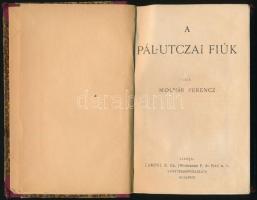 Molnár Ferenc: A Pál utcai fiúk. Bp.,é.n.,Lampel R. (Wodianer F. és Fiai Rt.) Átkötött félvászon-kötés, kissé kopott borítóval. Korai kiadás (cca 1910-1920)