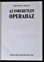 Borsa Miklós-Tolnay Pál: Az ismeretlen Operaház. Bp., 1984, Műszaki. Kiadói kartonált papírkötés, ki...