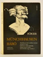 G. A. Bürger: Münchausen báró (Gustav Doré fametszeteivel) Helikon Kiadó, 1983. Kiadói egészvászon-kötésben, kiadói papír védőborítóban.
