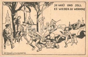 Tanácsköztársaság és kommunizmus ellenes propaganda lap, Besskó Károly kiadása / So war's und soll es wieder so werden? / Hungarian anti-communist propaganda art postcard