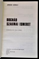 Jordán Károly: Bognár szakmai ismeret szakmunkásképző iskolák számára. Bp., 1973, Műszaki. Kiadói pa...
