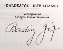 Badiny Jós Ferenc: Kaldeától Ister-gamig. I. kötet. A sumer őstörténet. Bp.,(1995),Orient Press Kft....