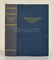 Széchenyi István válogatott művei I-III. kötet. Szerk.: Spira György. A válogatás, a szöveggondozás,...