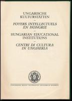Ungarische Kulturstätten - Foyers intellectuels en hongrie - Hungarian educational institutions - Ce...