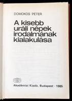 Domokos Péter: A kisebb uráli népek irodalmának kialakulása. Bp., 1985, Akadémiai Kiadó. Kiadói kart...