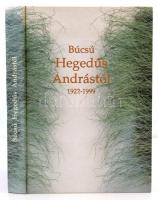 Rozgonyi Tamás-Zsille Zoltán: Búcsú Hegedűs Andrástól. Bp., 2001, Osiris. Kiadói kartonált kötés, jó állapotban. Zsille Zoltán dedikációjával!