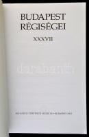 Budapest Régiségei XXXVII. Szerk.: Hanny Erzsébet. Bp., 2003, Budapesti Történeti Múzeum. Kiadói pap...