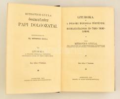 Mitrovics Gyula: Liturgika. A polgári házasság törvényei. Egyháziatlanság és üres templomok. Mitrovi...