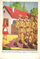 16 esztendős, barna kislány, megyen a honvédek után / Hungarian military, art postcard mi s: Klaudinyi (kopott sarkak / worn corners)