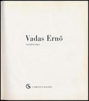 Vadas Ernő munkássága. Az életrajzot Végvári Lajos írta. Fotóművészeti Kiskönyvtár. Bp.,1967, Corvin...