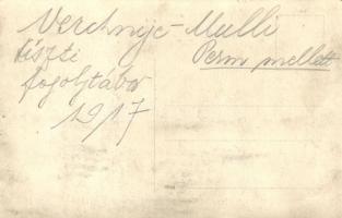 1917 Verchnije-Mulli, Verkhniye; Tiszti fogolytábor / WWI K.u.k. military officers in detention camp...