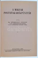 Dr. Körmendy József: A Magyar Postatakarékpénztár. Hornyánszky Viktor R.T. M. Kir. Udv. Könyvnyomda,...