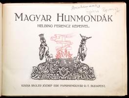 Magyar hunmondák. Helbing Ferenc képeivel. Bp., Riegler József Ede. Kiadói félvászon kötés, kissé ko...