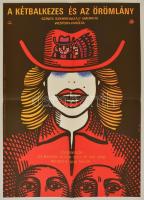 1979 A kétbalkezes és az örömlány, amerikai western-paródia, filmplakát, hajtott, 56×40 cm