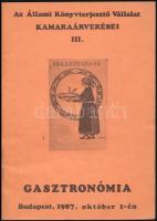 1987 ÁKV Gasztronómiai Kamaraárverés 1987. 1987. október 1. Papírkötés, jó állapotban.