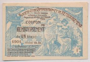 Franciaország 1901. 1Fr visszatérítési kupon T:II-,III hátoldalán ragasztásnyom France 1901. 1 Franc refund coupon C:VF,F with glue mark on back