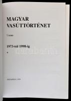 Magyar Vasúttörténet 7. kötet: 1973-től 1998-ig. Bp.,1999, MÁV-Közlekedési Dokumentációs Kft. Kiadói...