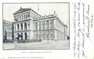 1900 Vienna, Wien I. Musikvereins-Gebäude / concert hall. Verlag Emil Storch 29. (EK)