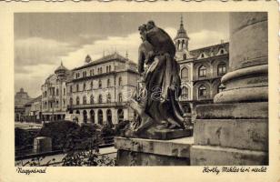 Nagyvárad, Oradea; Horthy Miklós tér, szobor / square, statue