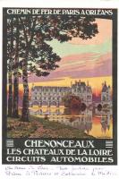 Chemin de Fer de Paris a Orleans. Chenonceaux, Les Chateaux de la Loire Circuits Automobiles / French railway line advertisement s: Constant. Duval