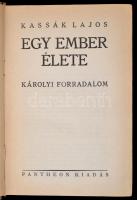 Kassák Lajos: Egy ember élete. Önéletrajz. I-II. rész. 1-8. kötet. (3 kötetbe kötve). 1.: Gyermekkor...